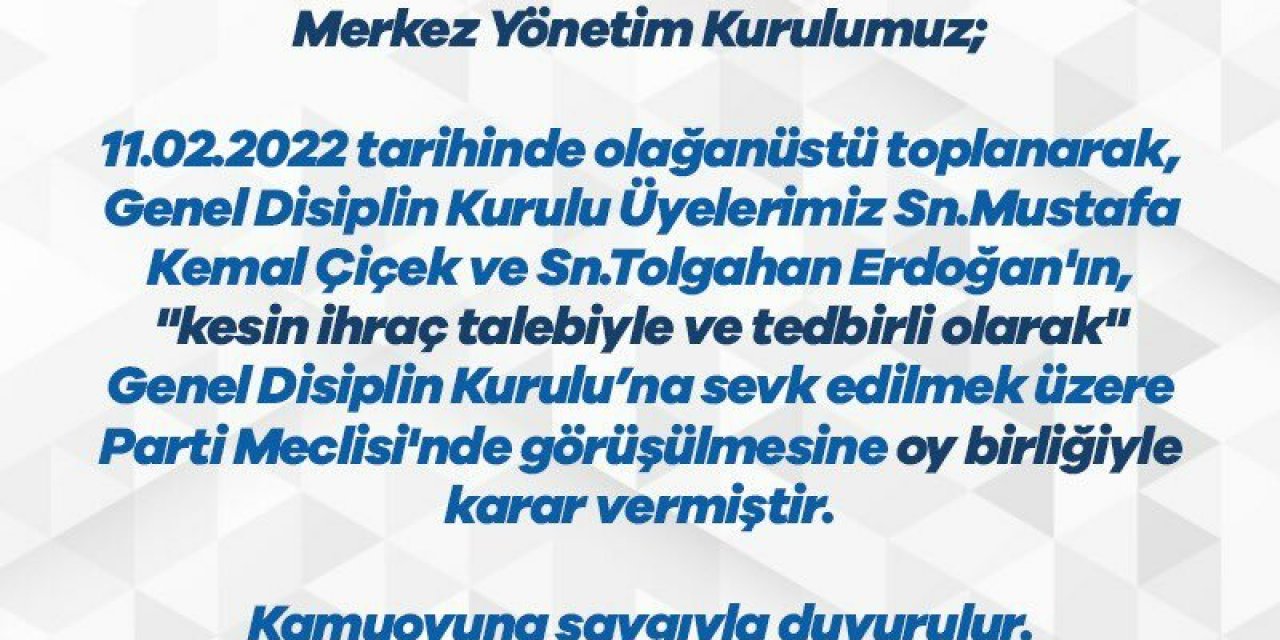 MEMLEKET PARTİSİ, ÇİÇEK VE ERDOĞAN’I DİSİPLİN KURULUNA SEVK KARARI ALDI