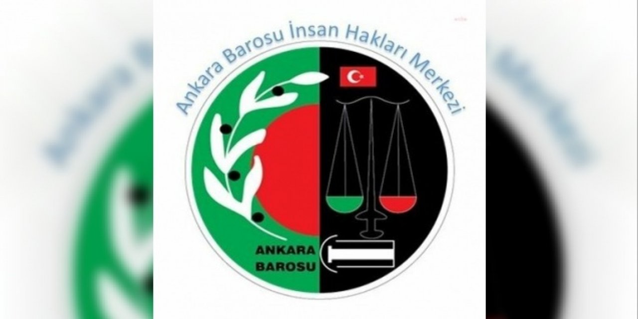 Ankara Barosu İnsan Hakları Merkezi'nin yeni yönetimi belli oldu