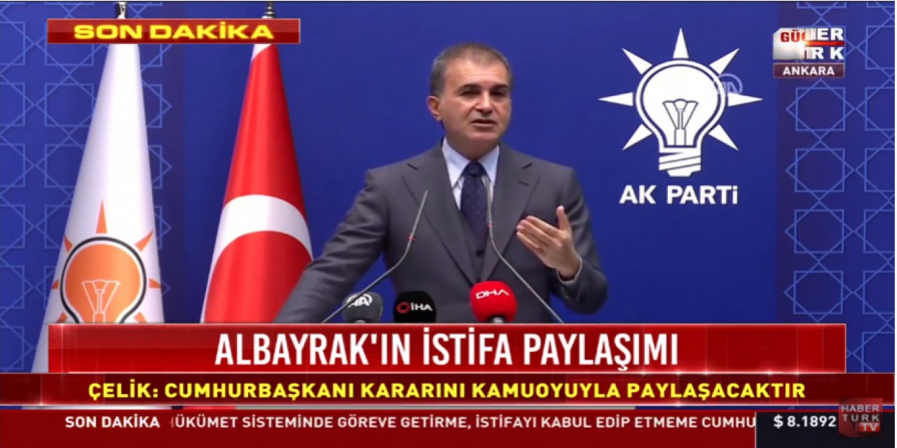 AKP Sözcüsü Ömer Çelik'den Resmi açıklama, Berat Albayrak'ın istifası kabul edildi mi?