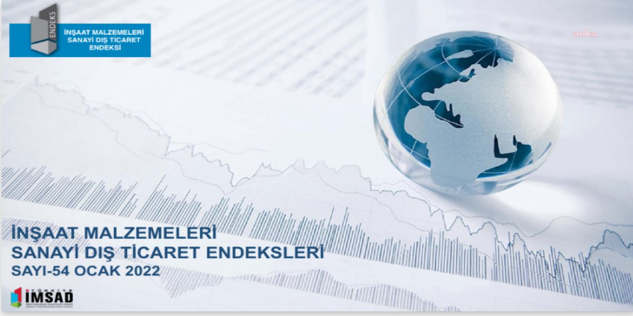 TÜRKİYE İMSAD: İNŞAAT MALZEMELERİ İHRACATI 2,4 MİLYAR DOLARA ULAŞTI