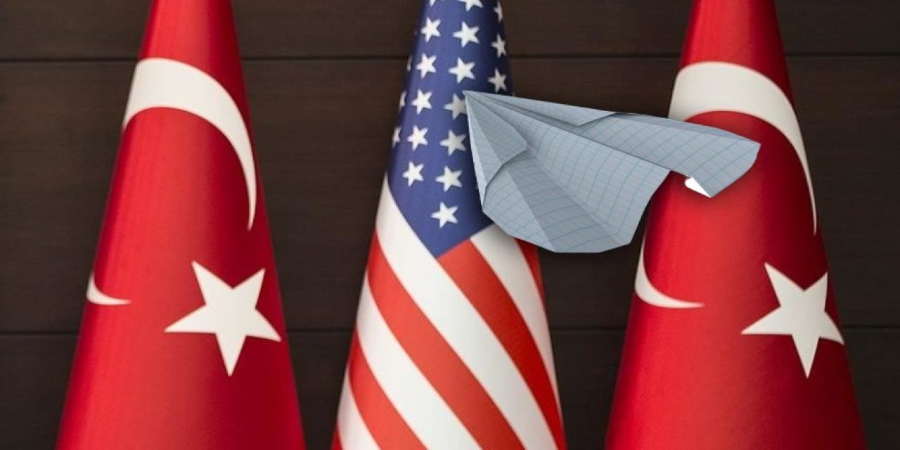 ABD ile yıllar önce yaşanan 'kağıt uçak' krizi: 'Türkiye sonuçlarına katlanır'
