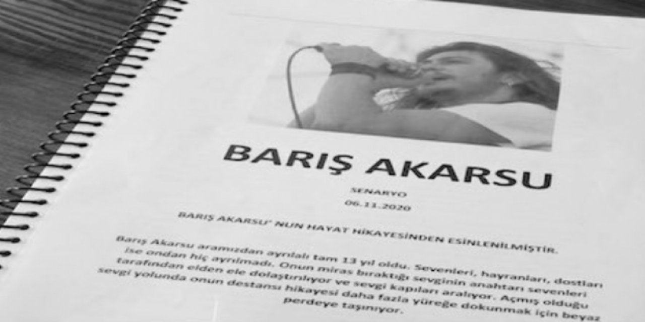 Barış Akarsu'nun hayatı film oluyor
