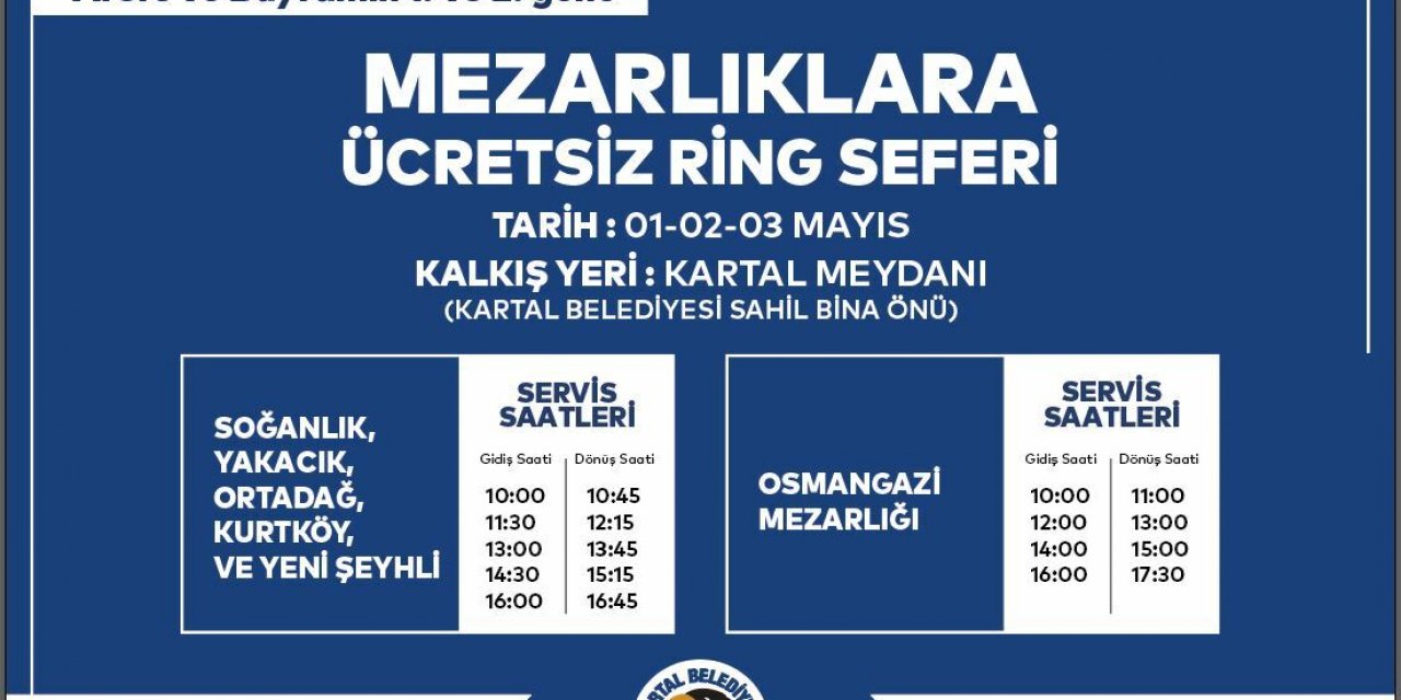 KARTAL BELEDİYESİ’NDEN BAYRAMDA MEZARLIKLARA ÜCRETSİZ ULAŞIM HİZMETİ