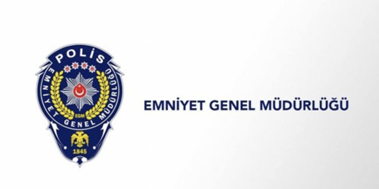 EMNİYET GENEL MÜDÜRLÜĞÜ’NDEN “SESSİZ İSTİLA” AÇIKLAMASI: 2 GÖZALTI