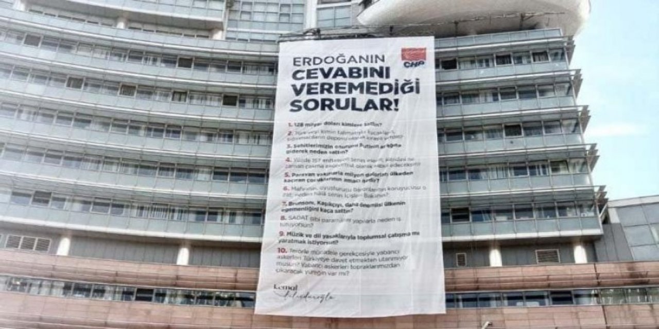 CHP'den Genel Merkez'de dev pankart: 'Damadın 128 milyar doları arka kapıdan, düşük kurla kimlere sattı?'