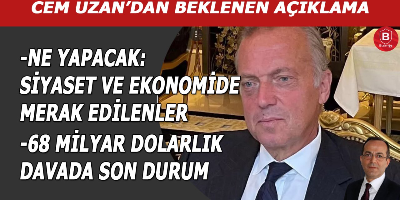 Cem Uzan: "Erken seçime evet diyen satılmıştır"