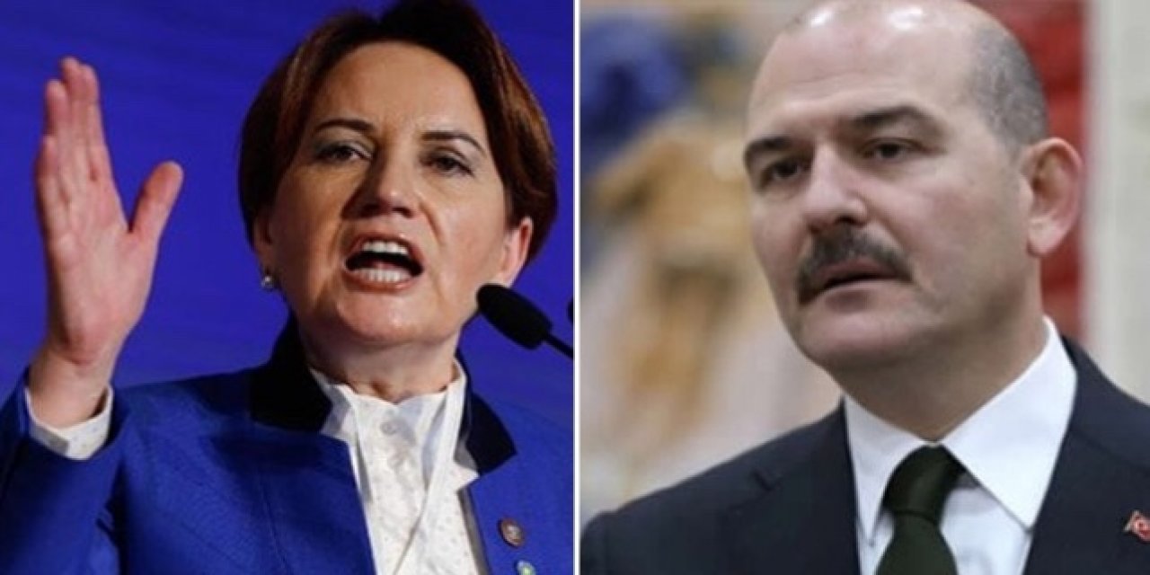 Akşener,  Süleyman Soylu’ya: Çevresine çok dikkat etsin