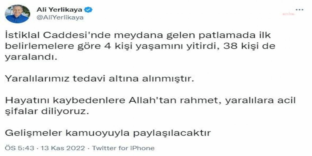 İSTANBUL VALİSİ ALİ YERLİKAYA: "İLK BELİRLEMELERE GÖRE 4 KİŞİ YAŞAMINI YİTİRDİ, 38 KİŞİ YARALANDI"