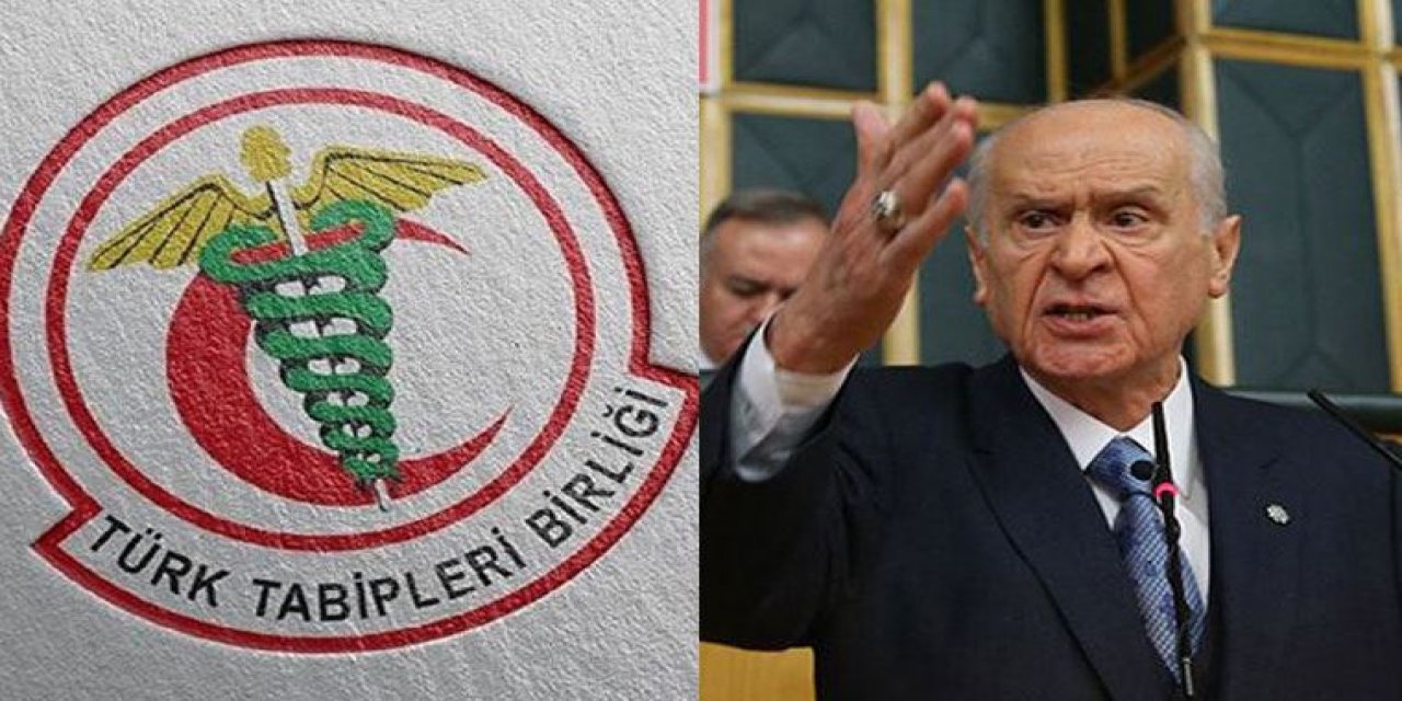 Bahçeli'den ilginç çıkış: Tabipler Birliği derhal kapatılmalıdır