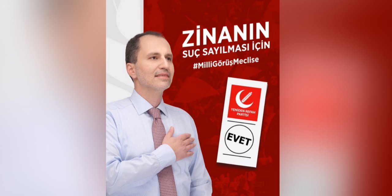 Fatih Erbakan'ın geleceğe dair vaadi: Zina suç sayılsın