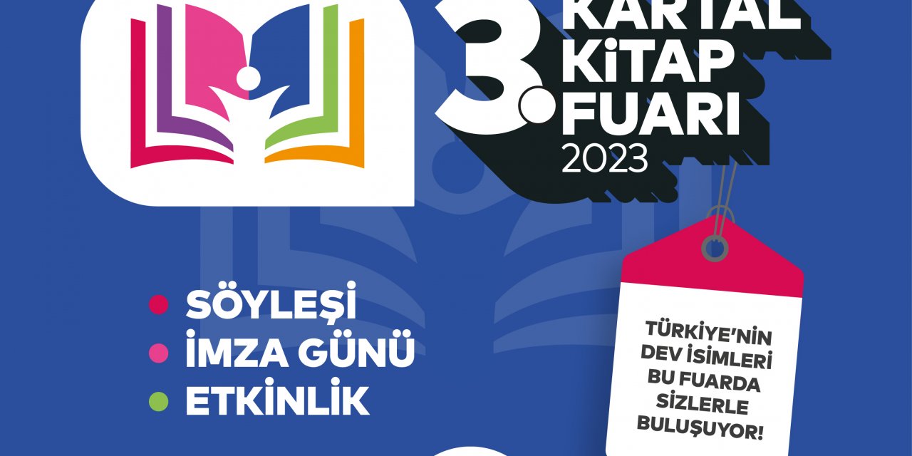 Kartal Kitap Fuarı, Kitapseverler İle Buluşmak İçin Gün Sayıyor