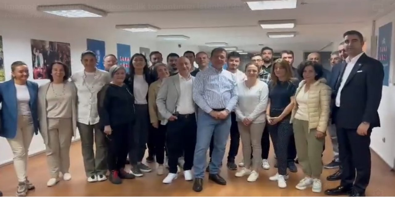 İmamoğlu'nda ikinci tur videosu: 'İlk toplantımızı İstanbul’da yaptık'