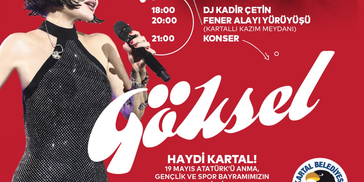 Kartal, 19 Mayıs’ın 104. Yılını Göksel Konseriyle Kutlayacak