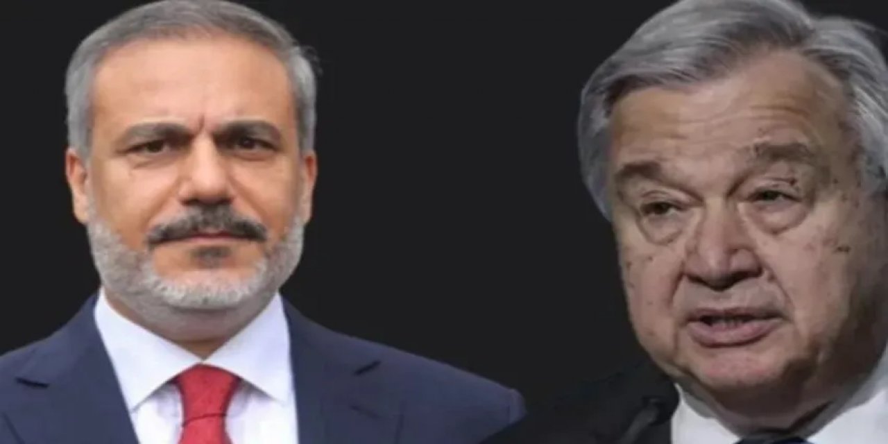 Bakan Fidan, BM Genel Sekteri Guterres ile görüştü