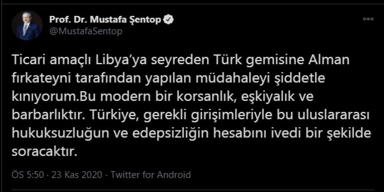 TBMM Başkanı Şentop: Türk gemisine yapılan müdahaleyi kınıyorum