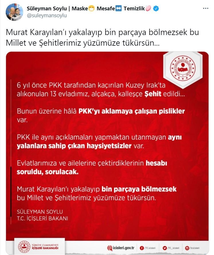 Bakan Soylu: Karayılan'ı yakalayıp bin parçaya bölmezsek bu millet yüzümüze tükürsün