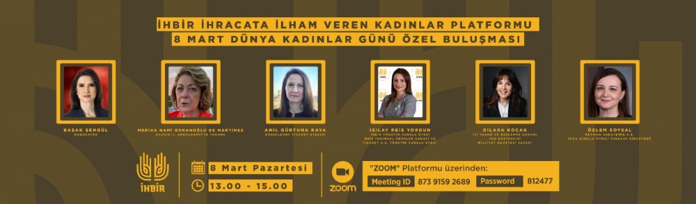 İhracata ilham veren kadınlar 8 Mart’ta bir araya geliyor