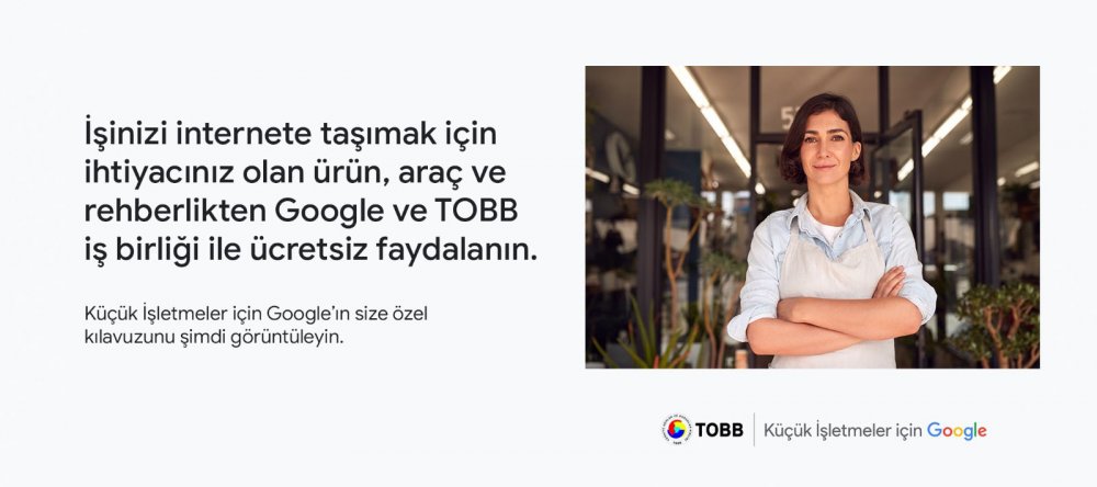 TOBB ve Google iş birliği yaptı: Küçük işletmelere destek geldi!