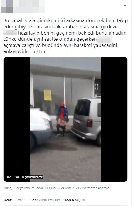 Genç kız, kendisini takip edip sokakta mastürbasyon yapan tacizciyi görüntüledi