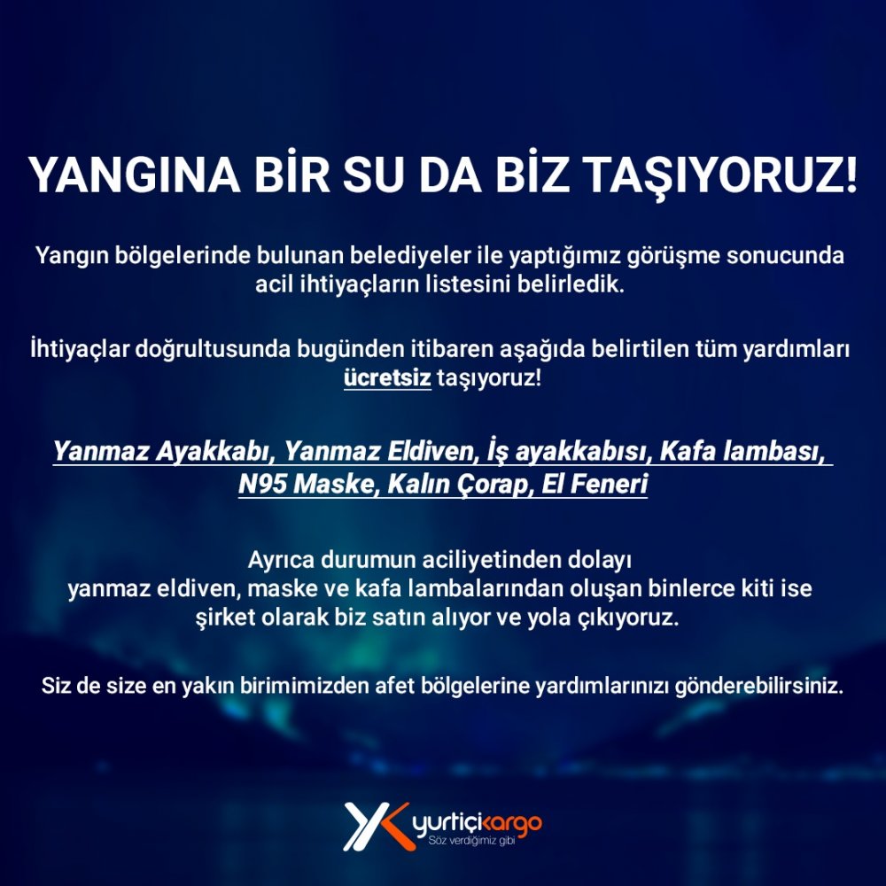 Yangın bölgelerine gönderilecek yardımlar ücretsiz taşınacak