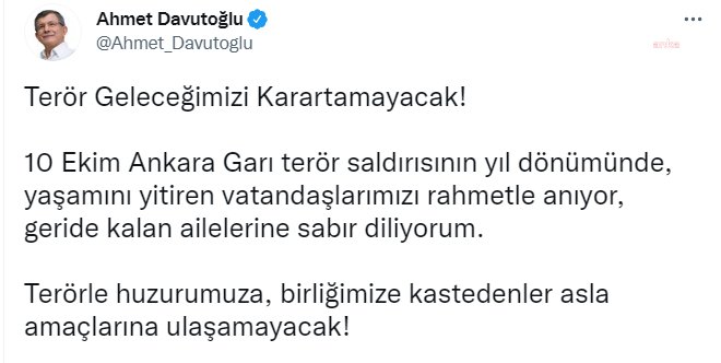 Ahmet Davutoğlu'ndan "10 Ekim" paylaşımı: "Terörle huzurumuza, birliğimize kastedenler asla amaçlarına ulaşamayacak"